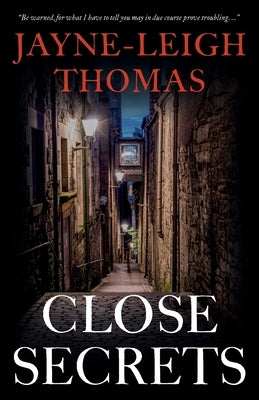 Close Secrets by Thomas, Jayne-Leigh