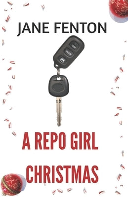 A Repo Girl Christmas by Fenton, Jane