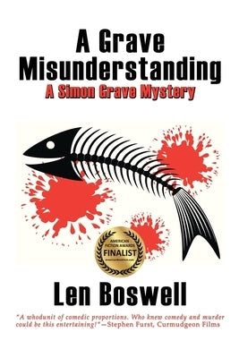 A Grave Misunderstanding: A Simon Grave Mystery by Boswell, Len