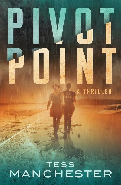 Pivot Point by Manchester, Tess