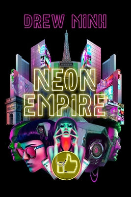 Neon Empire by Minh, Drew