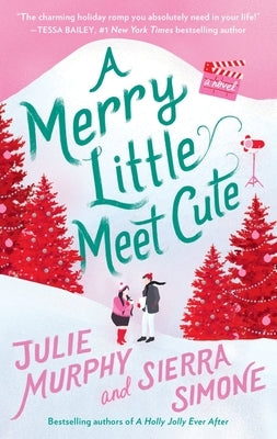 A Merry Little Meet Cute by Murphy, Julie