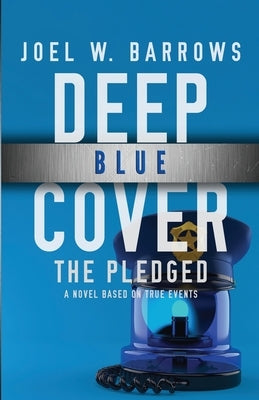 Deep Blue Cover: The Pledged by Barrows, Joel W.