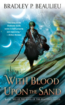 With Blood Upon the Sand by Beaulieu, Bradley P.