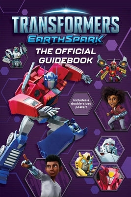 Transformers Earthspark the Official Guidebook by Windham, Ryder