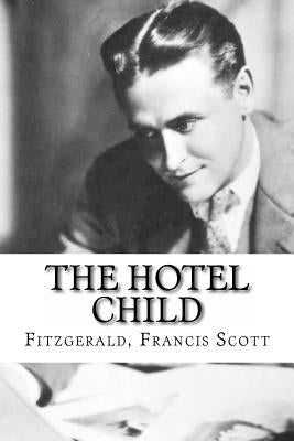 The Hotel Child by Edibooks