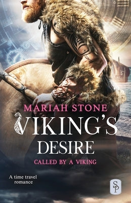 Viking's Desire: A time travel romance by Stone, Mariah