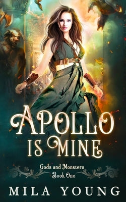 Apollo Is Mine: Paranormal Romance by Young, Mila