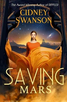 Saving Mars by Swanson, Cidney