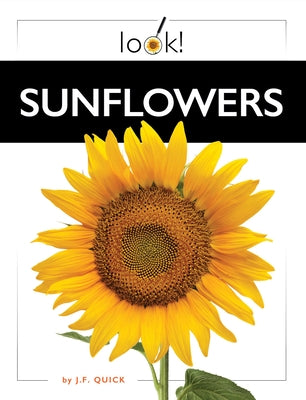 Sunflowers by Quick, J. F.