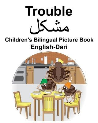 English-Dari Trouble Children's Bilingual Picture Book by Carlson, Suzanne