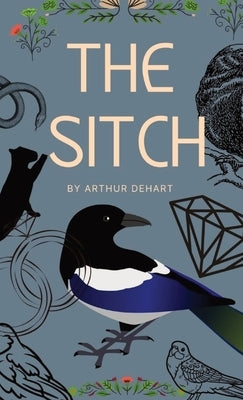 The Sitch by Dehart, Arthur