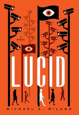 Lucid by Milano, Michael S.