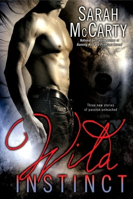 Wild Instinct by McCarty, Sarah