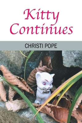 Kitty Continues by Pope, Christi