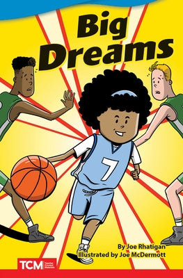 Big Dreams by Rhatigan, Joe