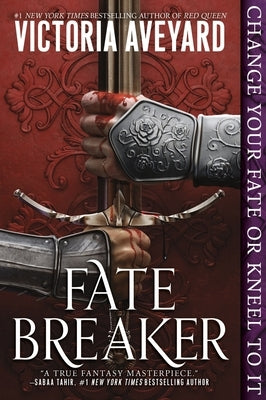 Fate Breaker by Aveyard, Victoria