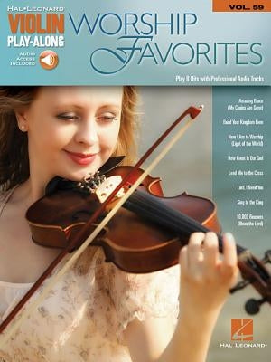 Worship Favorites: Violin Play-Along Volume 59 by Hal Leonard Corp