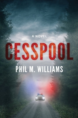 Cesspool by Williams, Phil M.