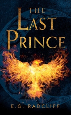 The Last Prince by Radcliff, E. G.