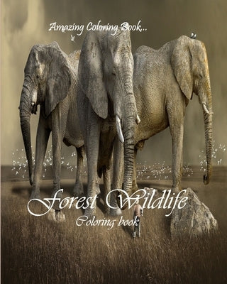 Forest Wildlife: Wildlife Coloring Book by Adam, Jon