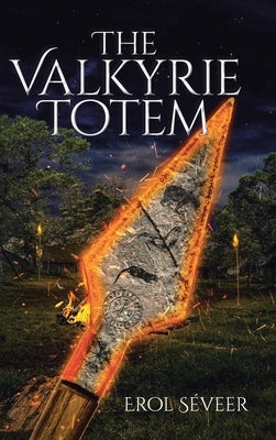 The Valkyrie Totem by Seveer, Erol