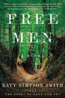 Free Men by Smith, Katy Simpson