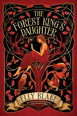 The Forest King's Daughter by Blake, Elly