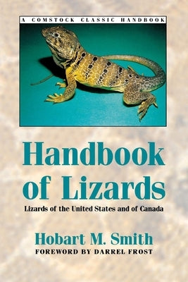 Handbook of Lizards: Myth and Reality in the Writing of Spanish History by Smith, Hobart