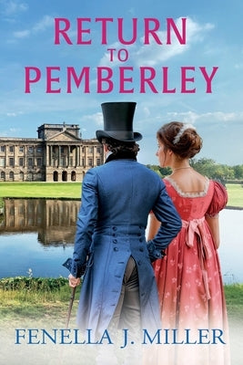 Return to Pemberley by Miller, Fenella J.