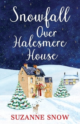 Snowfall Over Halesmere House by Snow, Suzanne