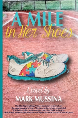 A Mile in Her Shoes by Mussina, Mark