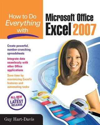 How to Do Everything with Microsoft Office Excel 2007 by Hart-Davis, Guy