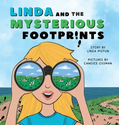 Linda and the Mysterious Footprints by Pistun, Linda