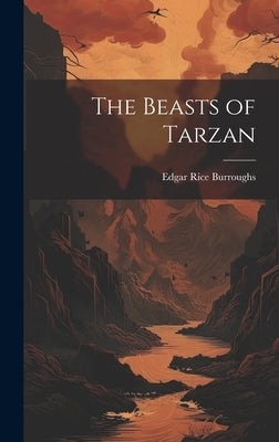 The Beasts of Tarzan by Burroughs, Edgar Rice