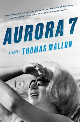 Aurora 7 by Mallon, Thomas