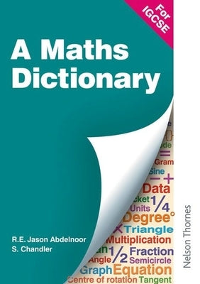 A Mathematical Dictionary for Igcse by Abdelnoor, R. E. Jason