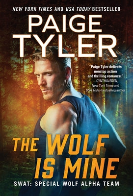 The Wolf Is Mine by Tyler, Paige