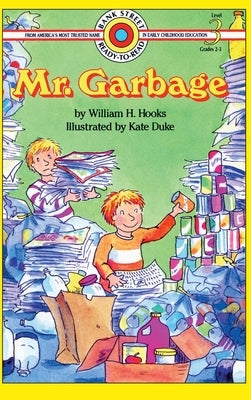 Mr. Garbage: Level 3 by Hooks, William H.