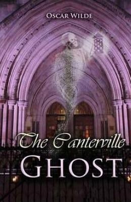 The Canterville Ghost by Wilde, Oscar