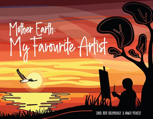 Mother Earth: My Favourite Artist by Goldeneagle, Carol Rose