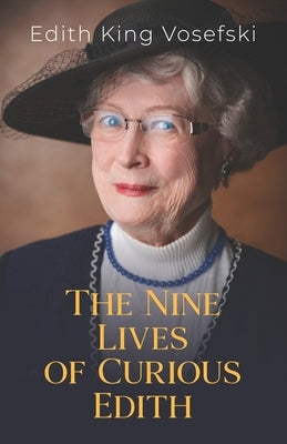 The Nine Lives of Curious Edith by Dix, Karen