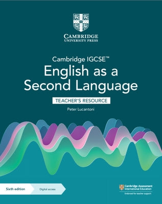 Cambridge Igcse(tm) English as a Second Language Teacher's Resource with Digital Access [With eBook] by Lucantoni, Peter