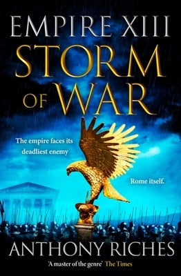 Storm of War: Empire XIII by Riches, Anthony