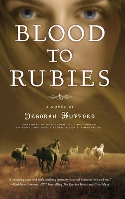 Blood to Rubies by Hufford, Deborah