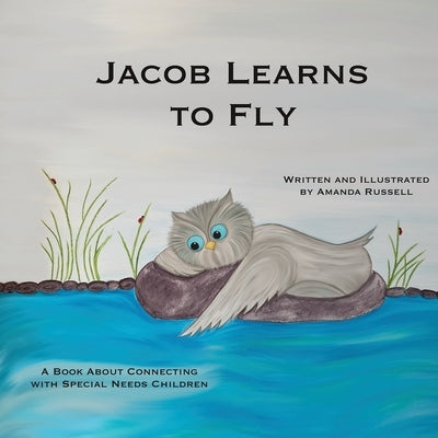 Jacob Learns To Fly by Russell, Amanda J.