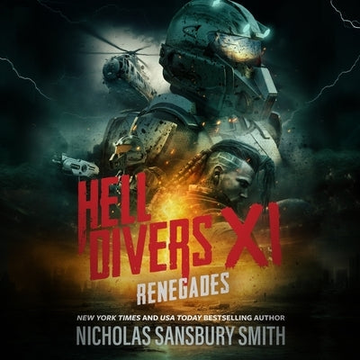 Hell Divers XI: Renegades by Smith, Nicholas Sansbury