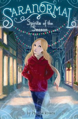 Spirits of the Season, 4 by Rivers, Phoebe