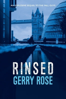 Rinsed by Gerry Rose