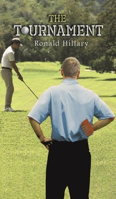 The Tournament by Hillary, Ronald